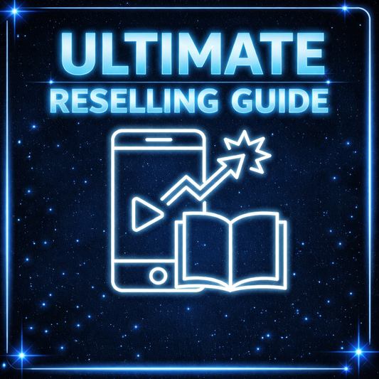 Ultimate Reselling Guide